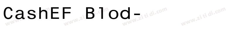 CashEF Blod字体转换